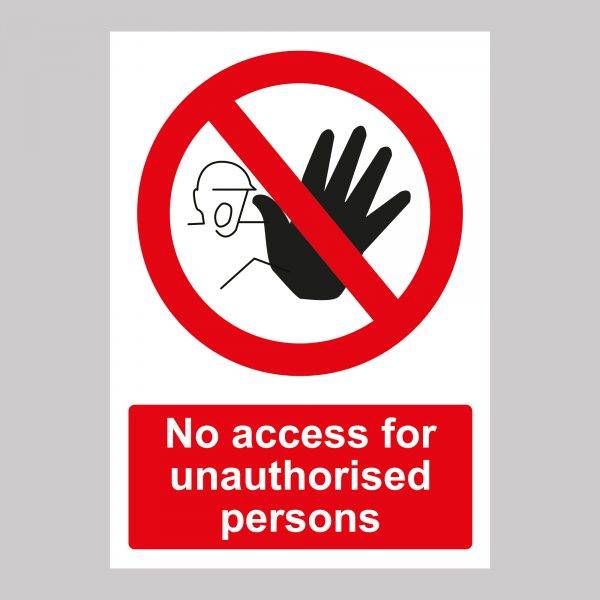 No Access For unauthorised Persons Safety Sign Board Vinyl Sticker Business Indoor & Outdoor